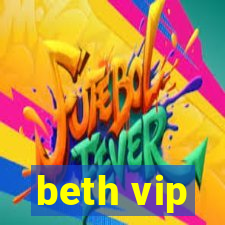 beth vip